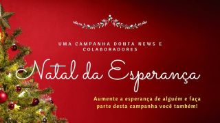 Participe da Campanha "Natal da Esperança" em Dom Feliciano 