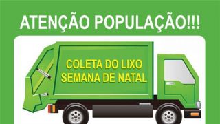 Recolhimento do Lixo terá alterações na semana do Natal e Ano Novo