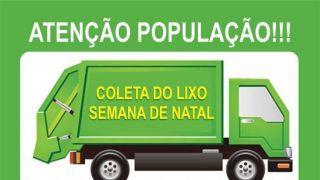 Recolhimento do Lixo terá alterações na semana do Natal e Ano Novo