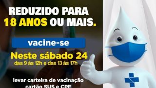 Dia D de vacinação contra a Covid-19 neste sábado (24) para pessoas com 18 anos ou mais
