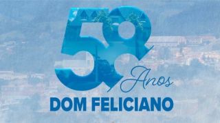 Prefeitura Municipal de Dom Feliciano divulga programação da semana do Município em comemoração aos 58 anos