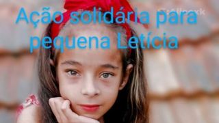 Ação Solidária é realizada para arrecadar doações para a Guerreira Letícia