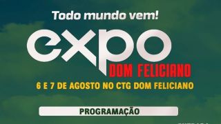 Inscrições para comércios e interessados em expor na Expo Dom Feliciano encerra dia 31/07
