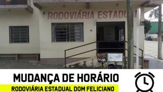 ATENÇÃO: Alterações de horários na Rodoviária Estadual de Dom Feliciano