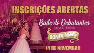 Inscrições para o Baile de Debutantes Social Donfa News 2020